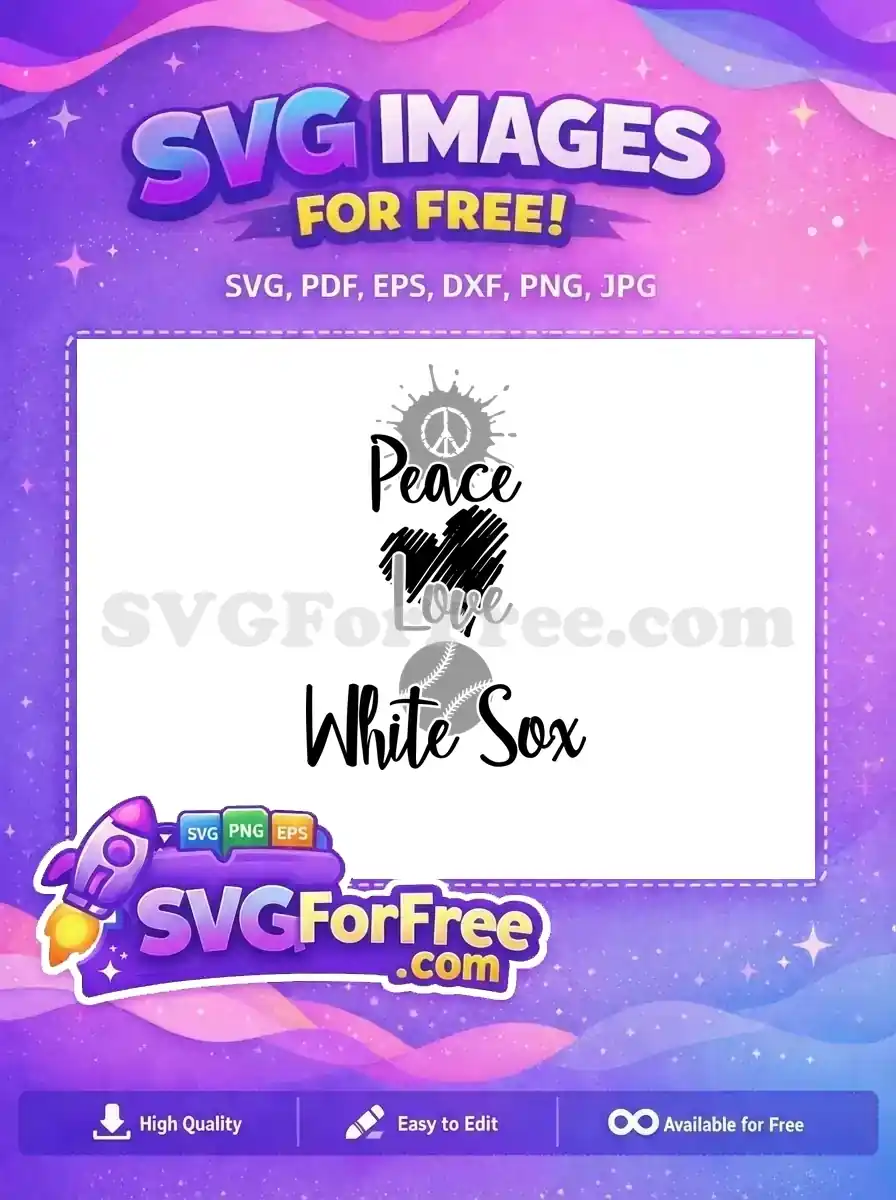 Free 'Peace Love White Sox' SVG design showcasing a peace sign, heart, and baseball. A fantastic free design for fans, ready for your crafts!