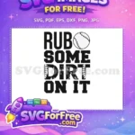 Free Rub Some Dirt On It Free Distressed Baseball Font Free SVG - Instant Download