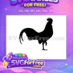 Free Standing Rooster Silhouette Free Farm Animal Design Chicken Free SVG - Instant Download