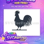 Free Crowing Rooster Free Farm Silhouette Barnyard Free SVG - Instant Download