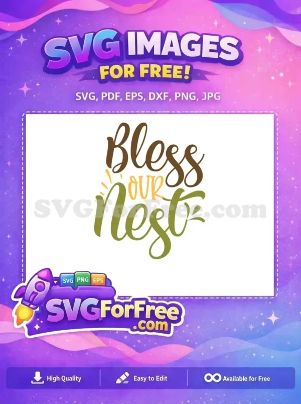 A beautiful 'Bless Our Nest' free SVG design, featuring elegant script and warm colors for your home crafts. Download this free vector now!