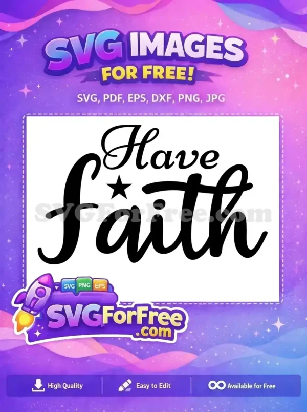 A captivating free 'Have Faith' script design, featuring a star over the 'i', ideal for uplifting projects and decor.