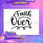 Free Faith Calligraphy Free Over Branch Christian Quotes Free SVG - Instant Download