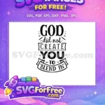 Free God Quote Free Black Typography Faith Design Free SVG - Instant Download