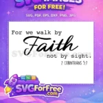 Free Elegant Script Faith Free Inspirational Corinthians Verse Christian Decor Free SVG - Instant Download