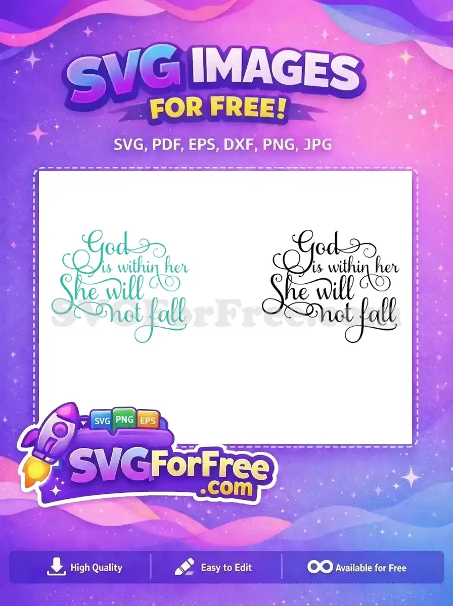 Free God is within her She will not fall SVG in a beautiful teal script font, perfect for Cricut crafting.