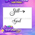 Free Still Arrow Text Free God Calligraphy Christian Quote Free SVG - Instant Download