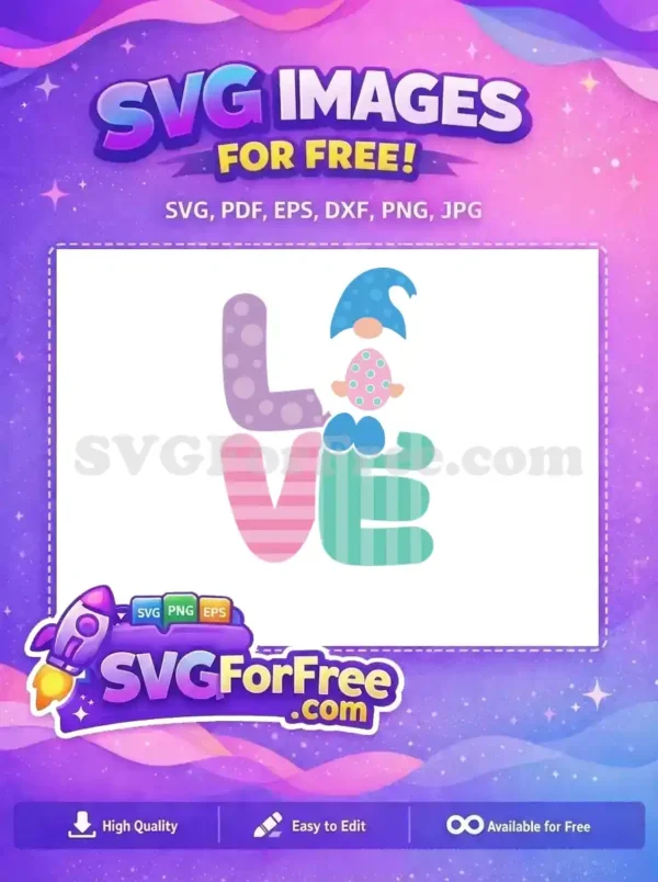 Delightful free Easter gnome 'LOVE' SVG design, featuring pastel colors and playful patterns for your projects.