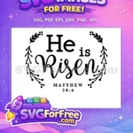 Free He Risen text Free wreath Matthew Christian Free SVG - Instant Download