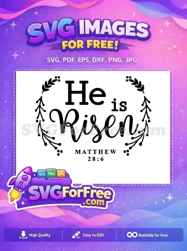 Free 'He is Risen' SVG with Matthew 28:6 in a lovely berry wreath. A versatile free design ideal for faith-based projects.