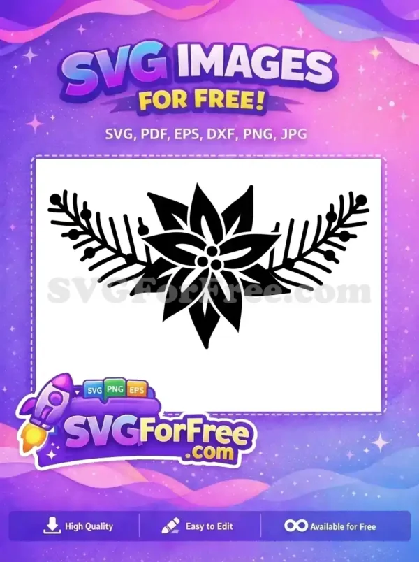 Discover this free festive poinsettia and pine branch SVG design, perfect for holiday crafts and decorations. A beautiful, free vector for your projects.