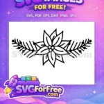 Free Poinsettia Flower Design Free Pine Branch Christmas Decoration Elements Free SVG - Instant Download