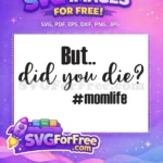 Free Black Sarcastic Text Free Funny Momlife Typography Free SVG - Instant Download