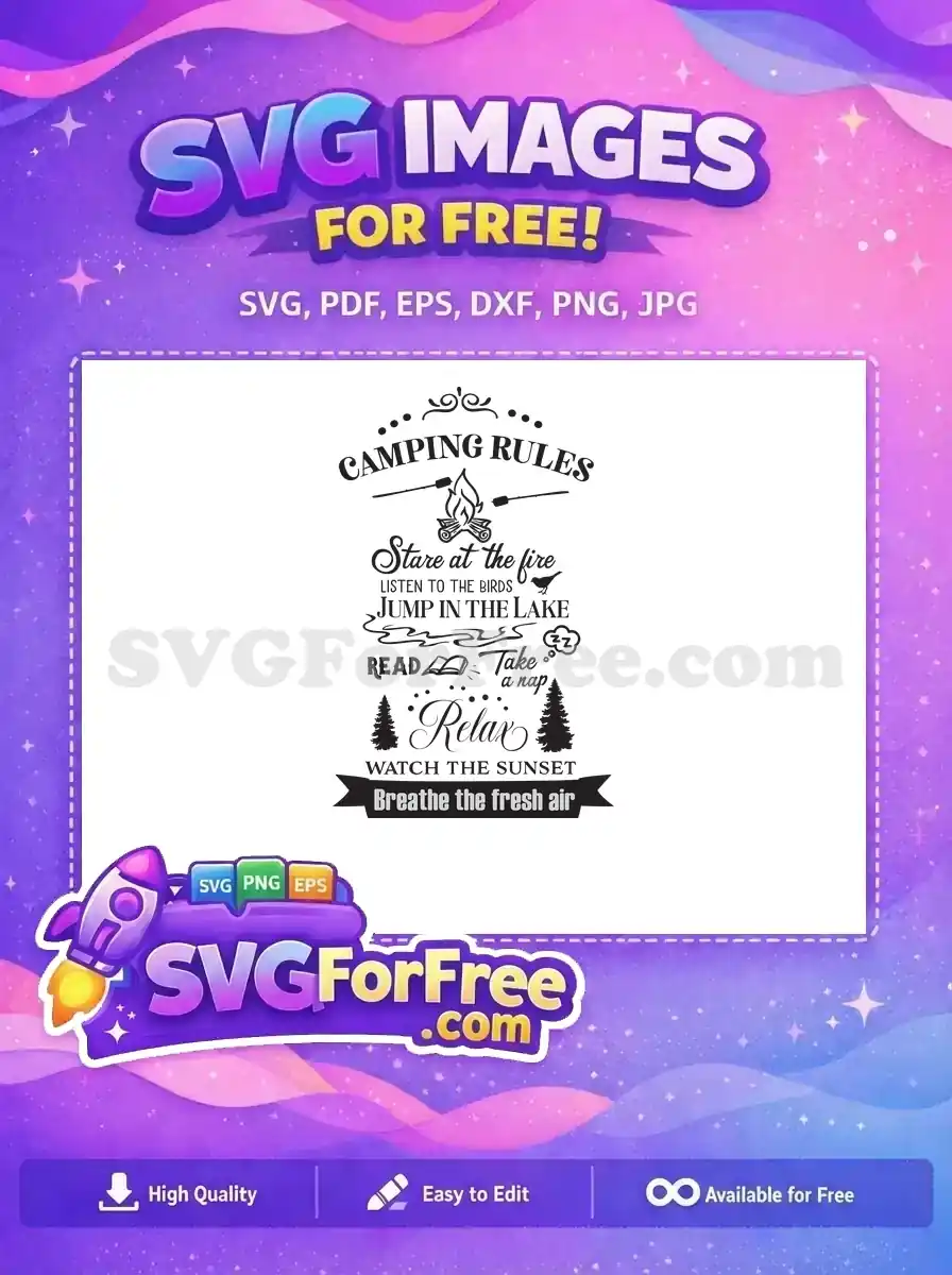 Free camping rules SVG design featuring a campfire, trees, lake waves, and text about outdoor activities. Ideal for crafters.