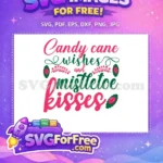 Free Pink Candy Free Green Mistletoe Christmas Quote Free SVG - Instant Download