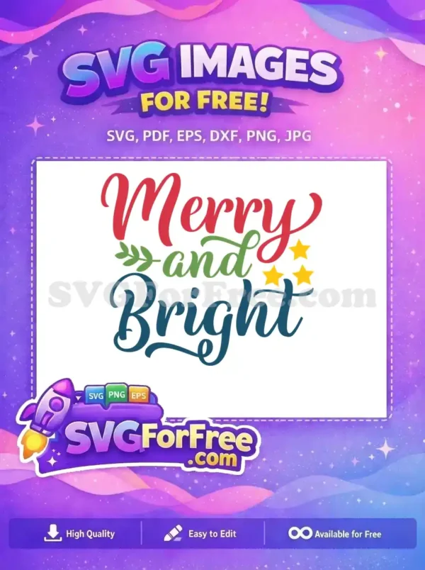 A vibrant free Merry and Bright SVG showcasing festive red, green, and blue script with yellow stars for holiday crafts. Download this free Christmas design instantly.