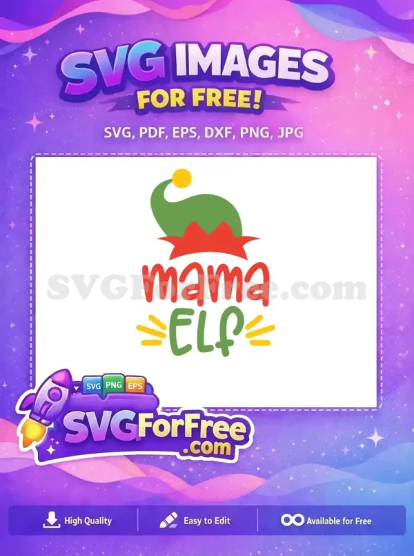 A vibrant free "Mama Elf" SVG design featuring an elf hat and festive colors, perfect for holiday crafts. Download this free design!