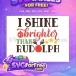 Free Shining Ornament Free Rudolph Antlers Nose Christmas Quote Free SVG - Instant Download