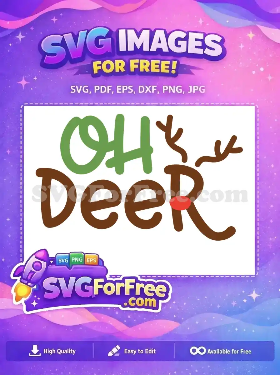 A playful 'OH Deer' free SVG design featuring green text and a brown reindeer-themed 'Deer' with antlers and red nose. Download this free holiday vector.