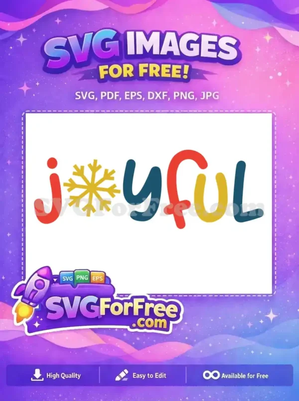 A vibrant free 'JOYFUL' SVG design, featuring a golden snowflake replacing the 'O', in festive red, yellow, and blue colors.