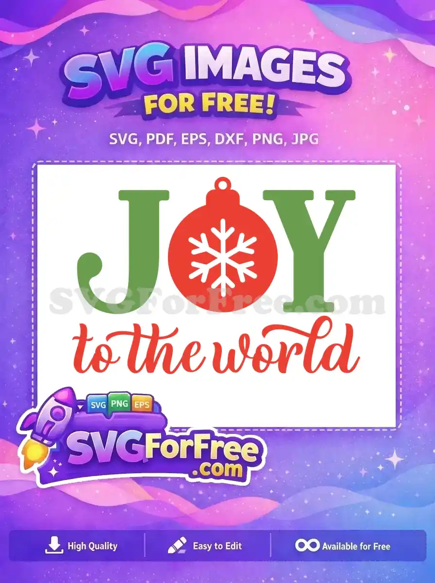 Free 'Joy to the World' Christmas SVG design featuring green text and a red snowflake ornament. Ideal free holiday craft.