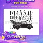 Free Christmas Tree Truck Free Merry Christmas Quote Holiday Design Free SVG - Instant Download