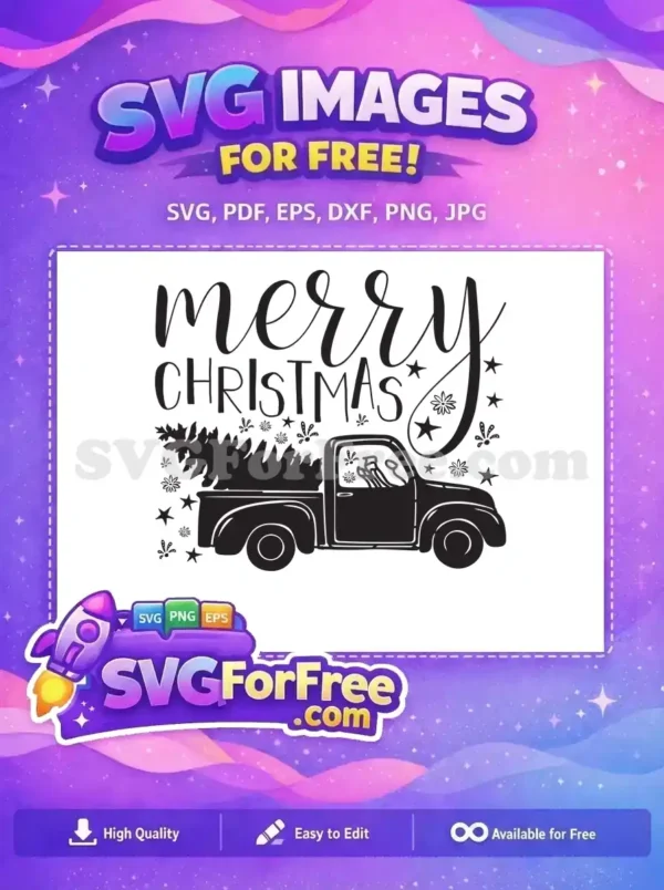 A free Merry Christmas SVG featuring a classic pickup truck carrying a Christmas tree, surrounded by stars and festive elements. Ideal for holiday projects.