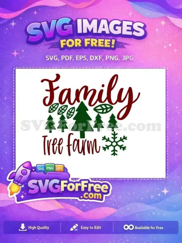 A delightful free Family Tree Farm SVG design featuring festive script, pine trees, and a snowflake. Perfect for holiday crafting, this free vector is ready to download.