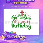 Free Green Red Cross Free Jesus Birthday Quote Christmas Designs Free SVG - Instant Download