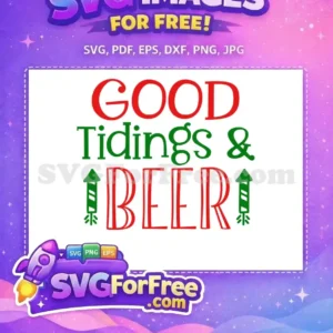 A free design featuring 'GOOD Tidings & BEER' in red and green, with festive fireworks, perfect for holiday projects.