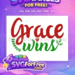 Free Red Grace Free Green Wins Heart Festive Quote Design Free SVG - Instant Download