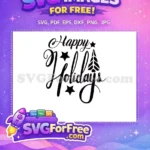 Free Happy Holidays Free Stars Tree Christmas Free SVG - Instant Download