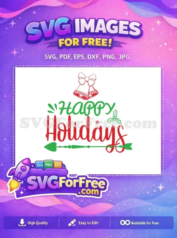 A vibrant red and green free 'Happy Holidays' SVG design featuring festive bells and holly, ideal for seasonal crafts.