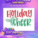 Free Red Holiday Free Green Cheer Holly Christmas Quote Free SVG - Instant Download