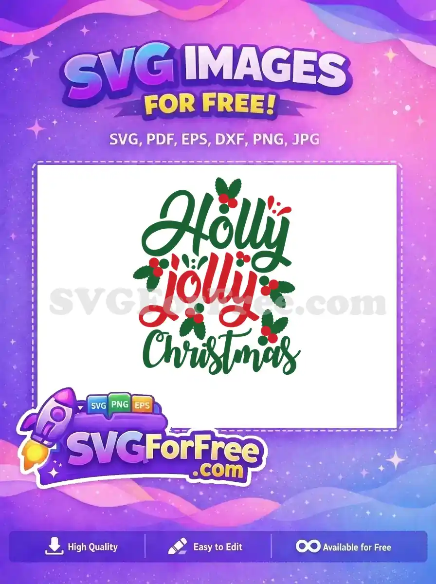 A vibrant 'Holly Jolly Christmas' free design, featuring elegant green and red script with festive holly and berries. Perfect for crafting.