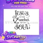 Free Ornate Jesus Anchor Free Black Soul Quote Christian Free SVG - Instant Download