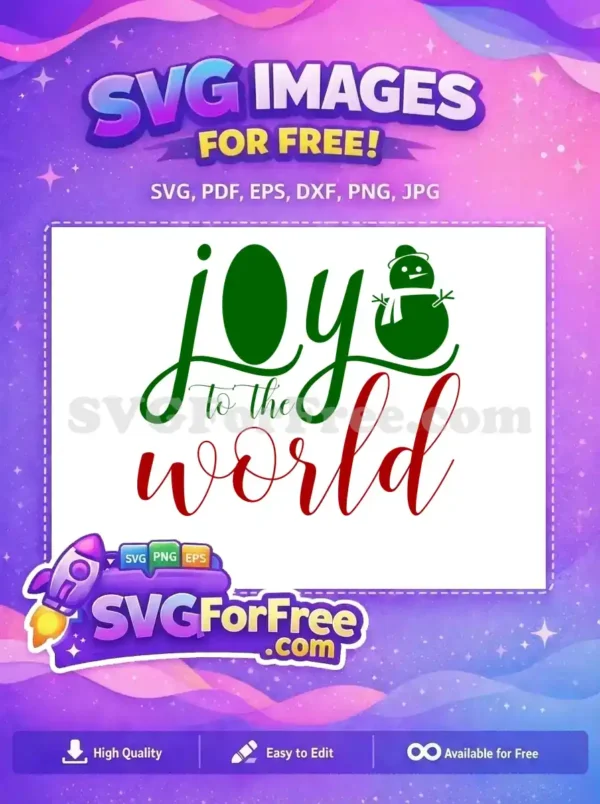 Free Joy to the World SVG with Snowman – Holiday Design A delightful free 'Joy to the world' SVG design, showcasing vibrant green and red script with a cute snowman. This free holiday vector is ideal for festive creations.