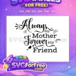 Free Always Mother Free Friend Heart Crown Love Free SVG - Instant Download