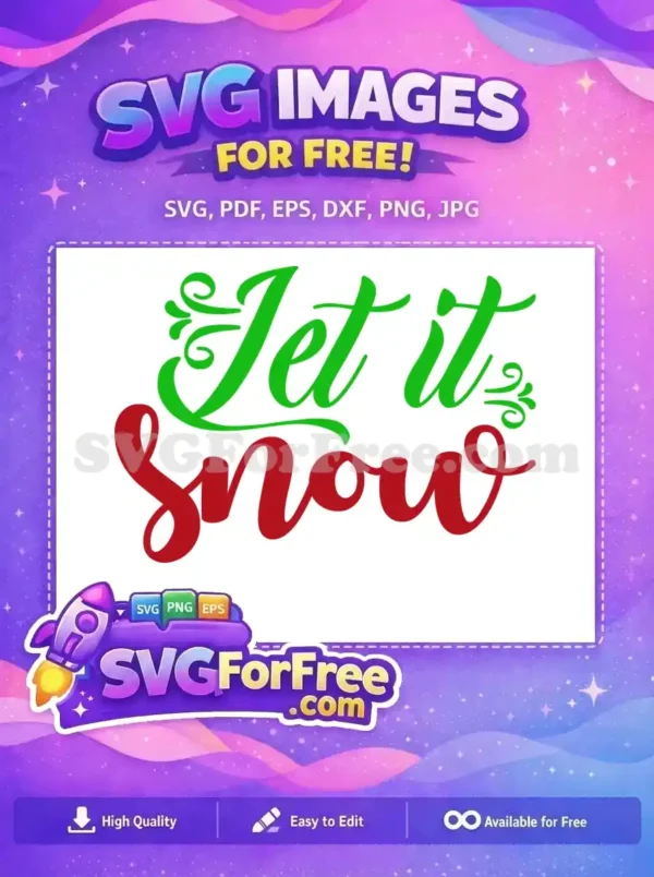 Free Let It Snow SVG Design – Festive Holiday Script A free 'Let it Snow' SVG design featuring elegant green and red script, perfect for winter and holiday crafts. Download this free digital art.