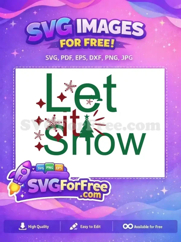 Free ‘Let it Snow’ SVG Design – Festive Winter Holiday Art A charming free 'Let it Snow' SVG design featuring green text, maroon 'it', snowflakes, and a festive Christmas tree. This free download adds holiday spirit.