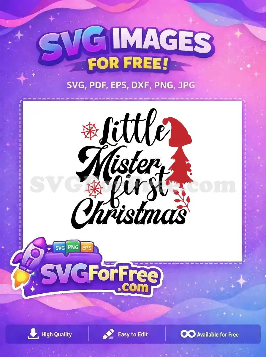 A delightful free design featuring 'Little Mister first Christmas' text, adorned with festive red hat, tree, and snowflakes.