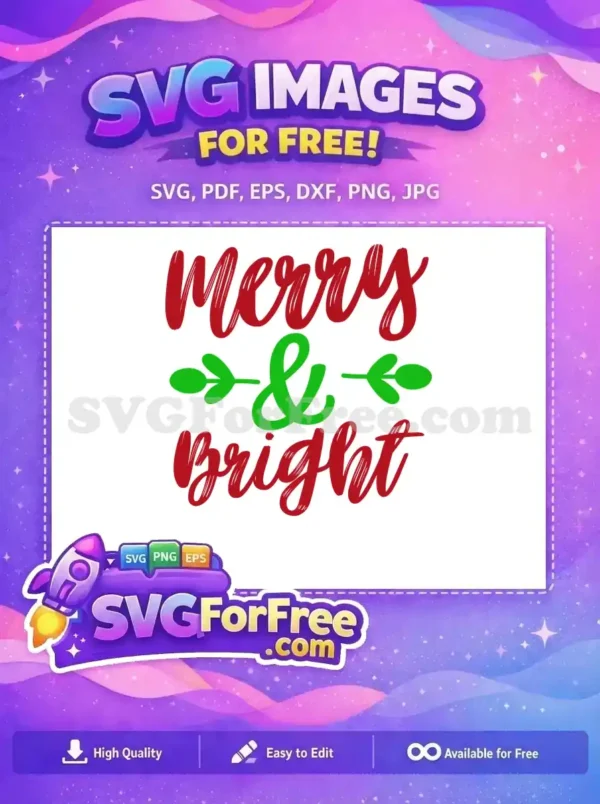 Merry & Bright Free SVG Design for Festive Creations A delightful 'Merry & Bright' free SVG design in red and green, ideal for festive crafts and decorations. Download this free Christmas vector.