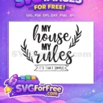 Free Black Script Free Leafy Quote Home Rules Art Free SVG - Instant Download