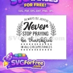 Free Joyful Quote Free Praying Thankful Christmas Designs Quotes Free SVG - Instant Download