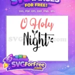 Free Pink O Holy Script Free Black Night Leaves Christmas Free SVG - Instant Download