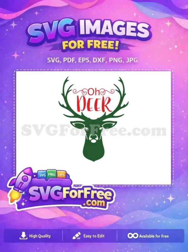 Free ‘Oh Deer’ SVG Design – Festive & Fun Holiday Craft A free design featuring a dark green deer head with large antlers and the playful red text 'Oh DEER' above it. Ideal free holiday craft SVG.