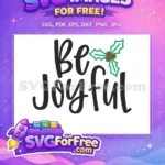Free Joyful script Free holly berries Christmas Quote Free SVG - Instant Download