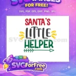 Free Red Santa's Little Free Green Helper Arrow Christmas Quote Free SVG - Instant Download