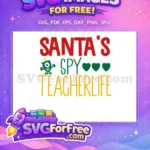 Free Green Monster Spy Character Free Teacherlife Christmas Quote Free SVG - Instant Download