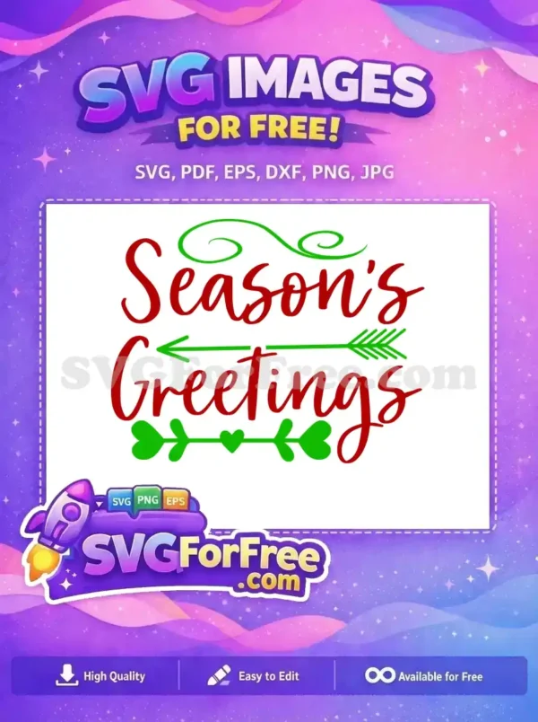 A vibrant free SVG design showing red script 'Season's Greetings' with green decorative swirls and arrows. This free holiday graphic is perfect.